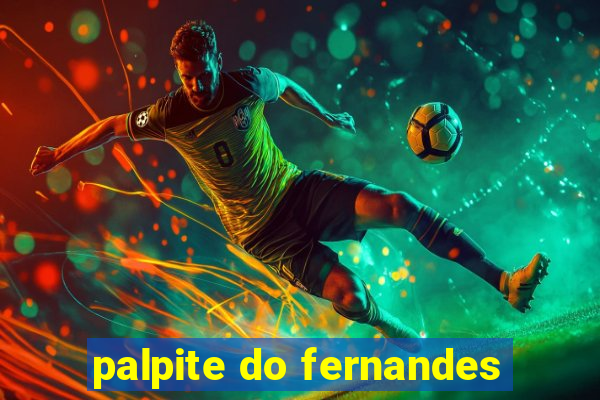 palpite do fernandes